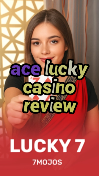 ace lucky casino review-w4cy2mdjlx2bf.com